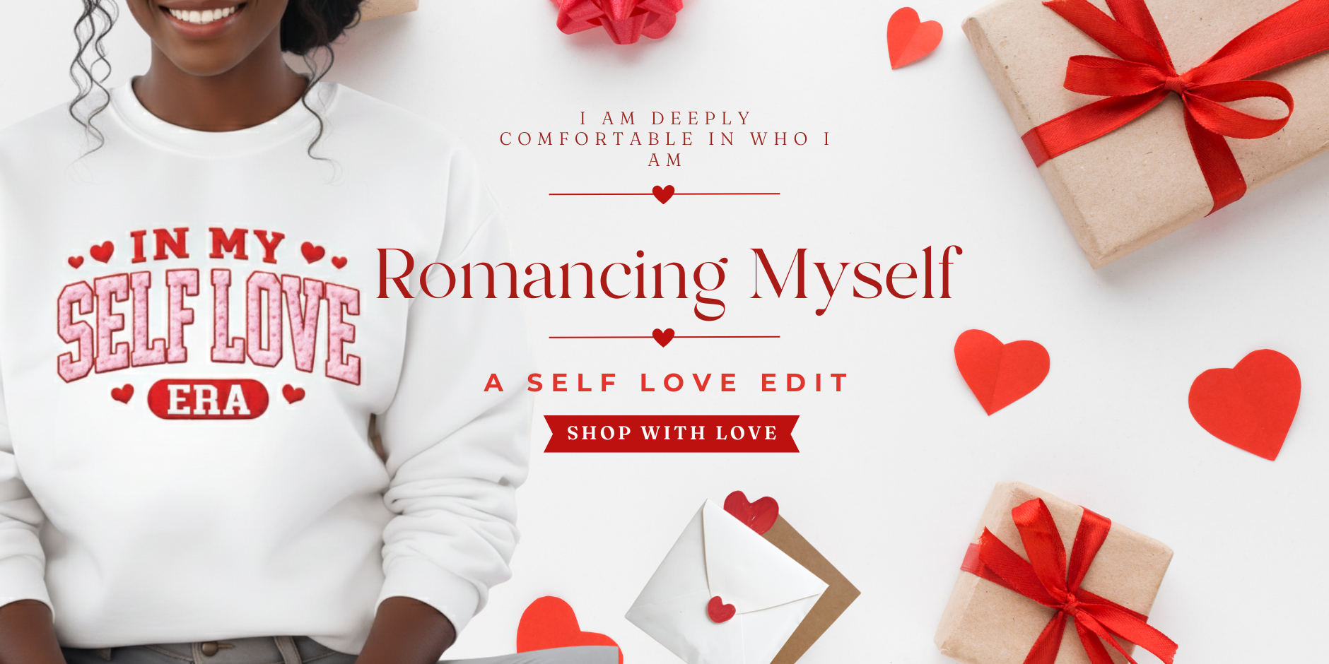 Romancing Myself - Valentine's Edit